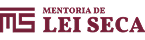 Mentoria de Lei Seca